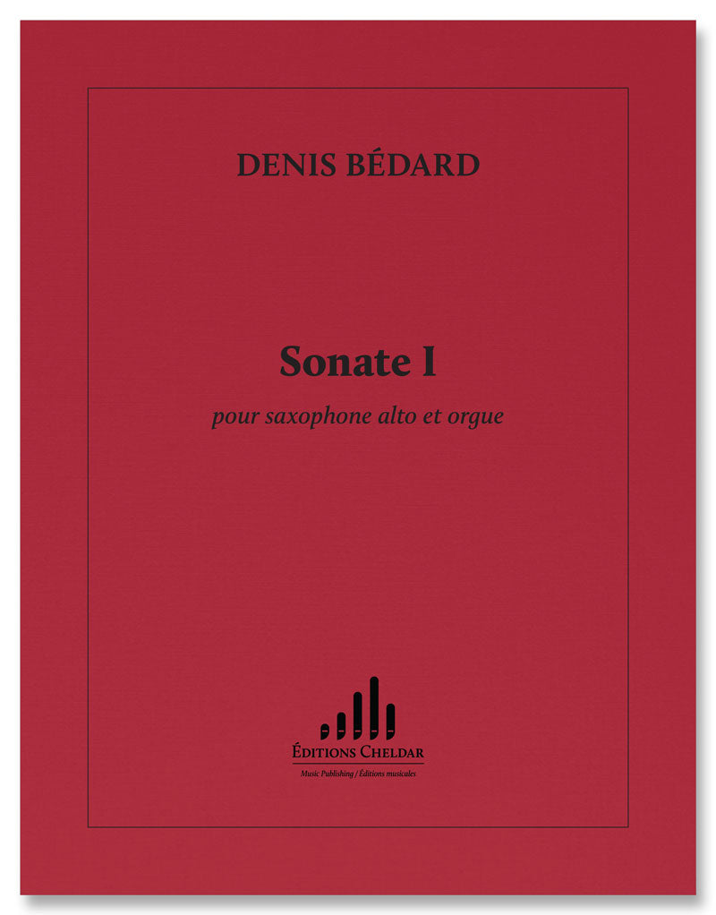Bédard: Sonata No. 1 for Alto Saxophone and Organ