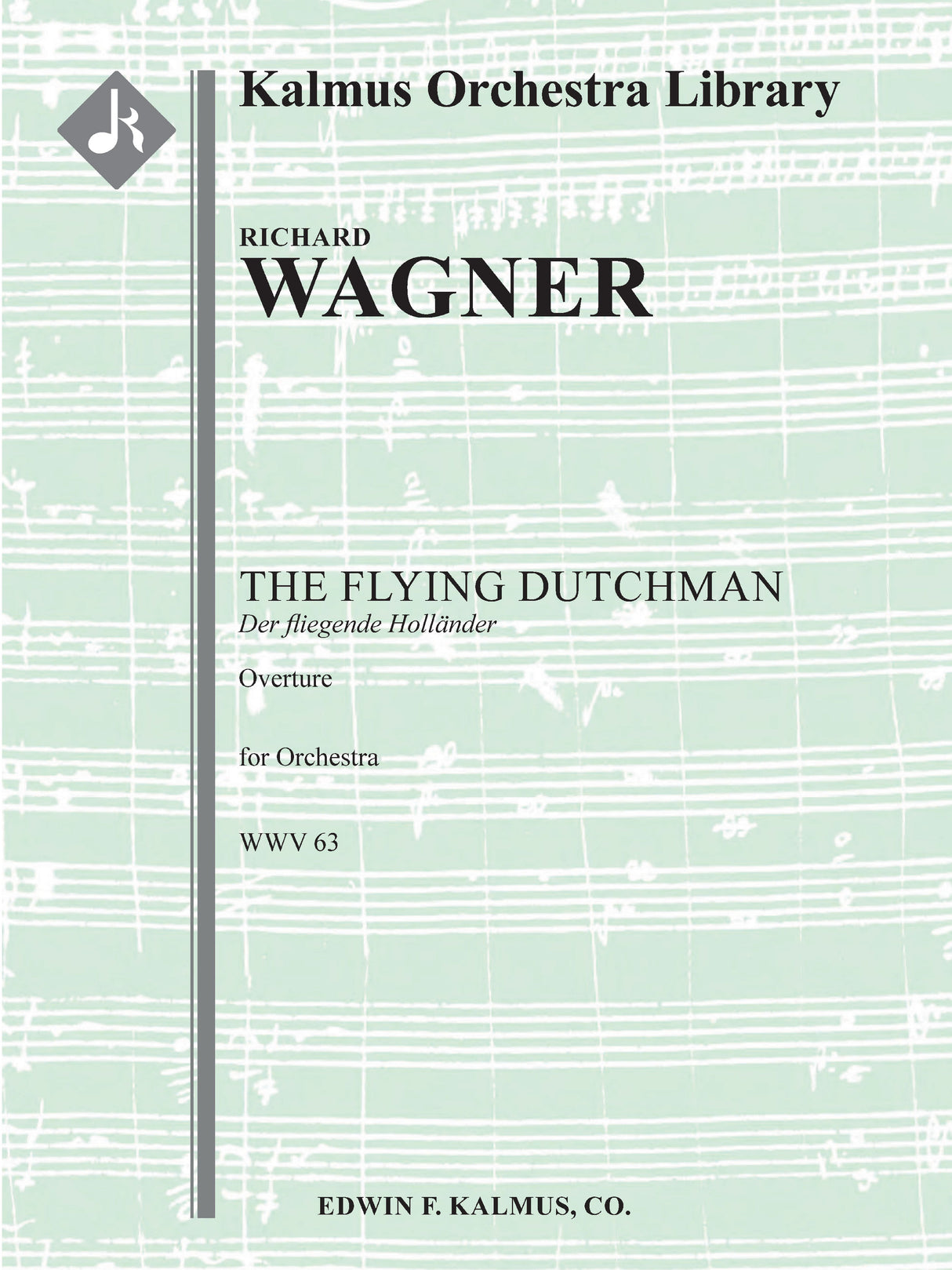 Wagner: Overture to Der fliegende Holländer