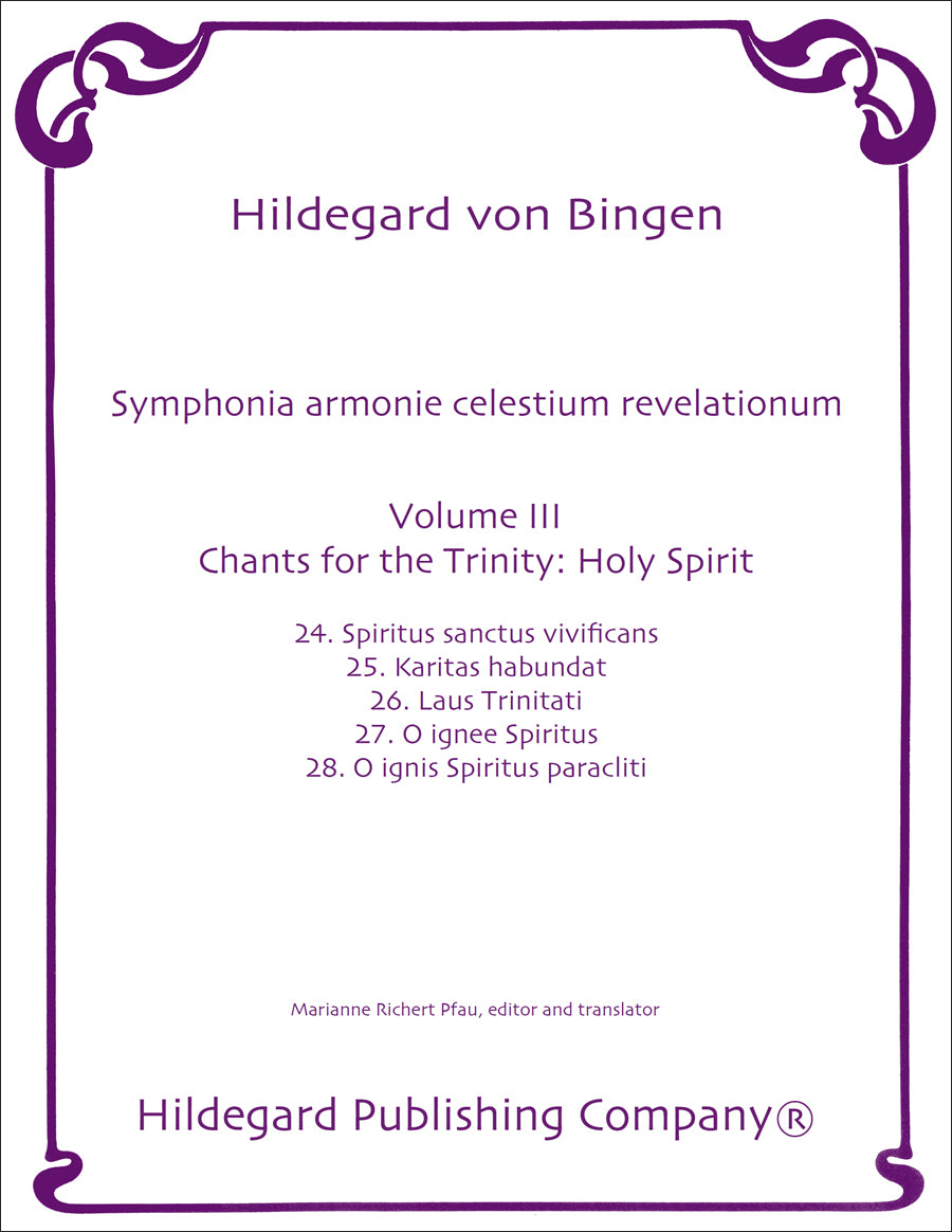 Hildegard: Symphonia armonie celestium revelationum - Volume 3 (Chants for The Trinity: Holy Spirit)
