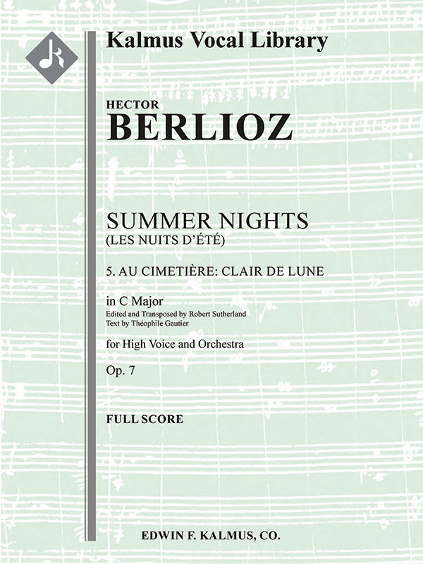 Berlioz: Au Cimitiere - Clair de lune, Op. 7, No. 5 (transposed in C Major)