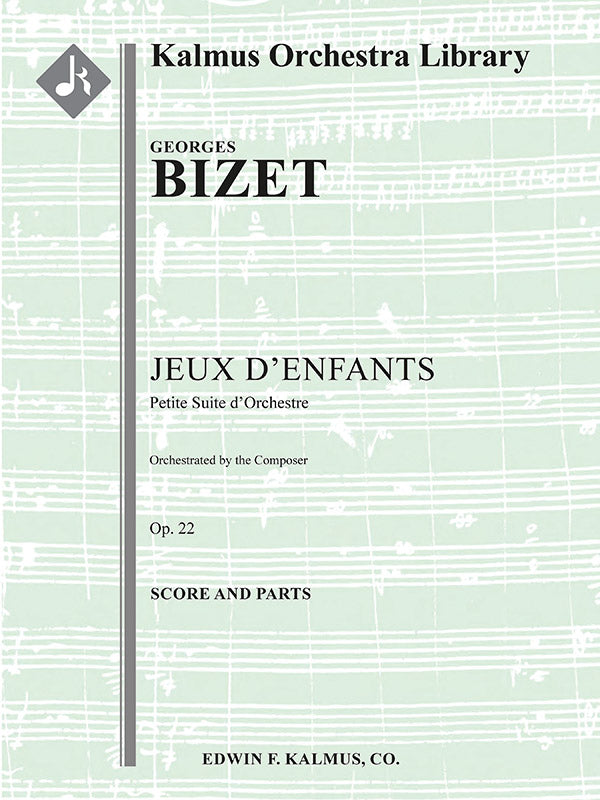 Bizet: Jeux d'enfants, Op. 22 (Version for Orchestra)