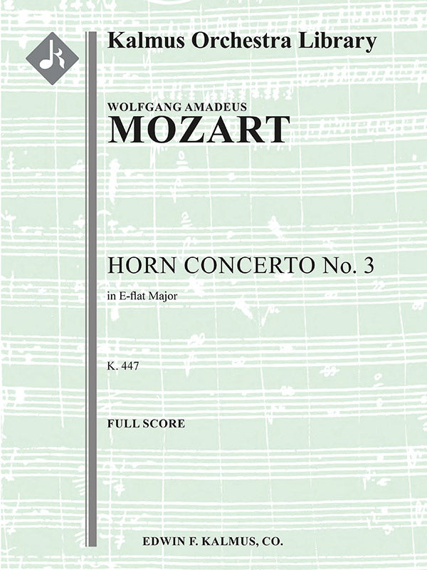 Mozart: Horn Concerto No. 3 in E-flat Major, K. 447