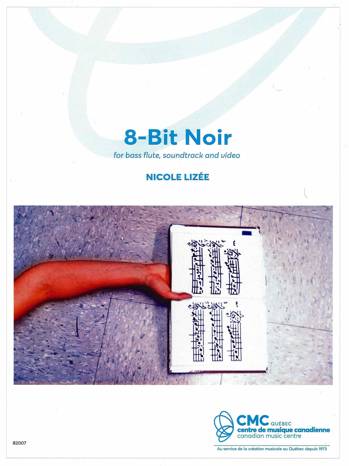 Lizée: 8-Bit Noir : For Bass Flute, Soundtrack and Video