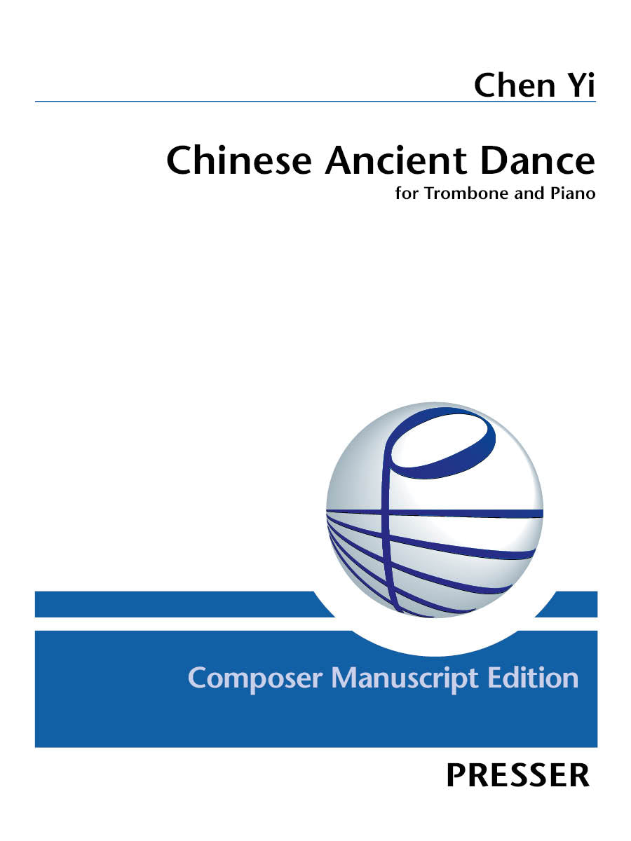 Chen Yi: Chinese Ancient Dance (Version for Trombone & Piano)