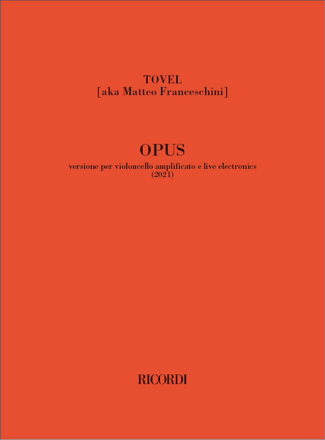 TOVEL: OPUS (Version for Cello & Electronics)