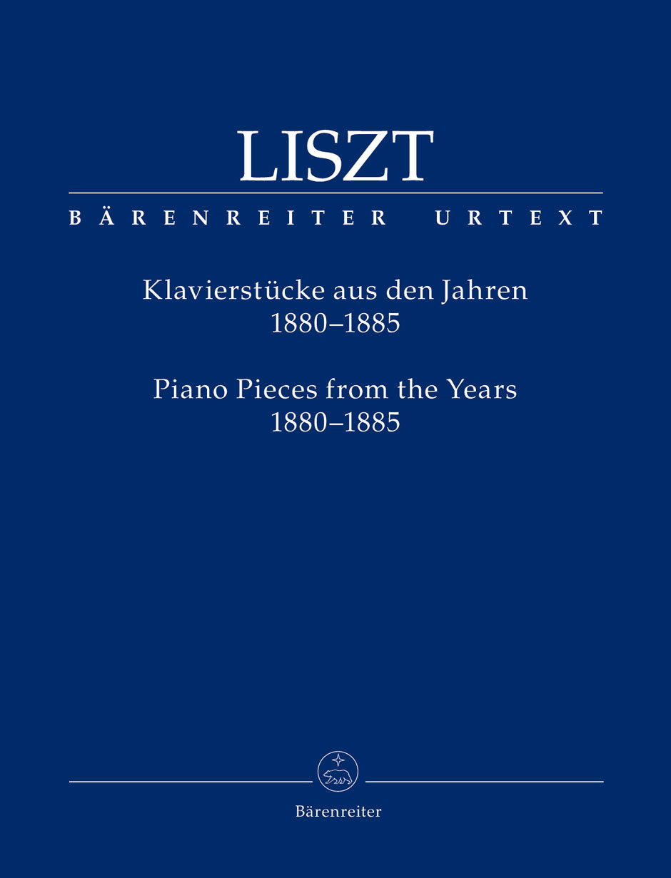 Liszt: Piano Pieces from the Years 1880–1885