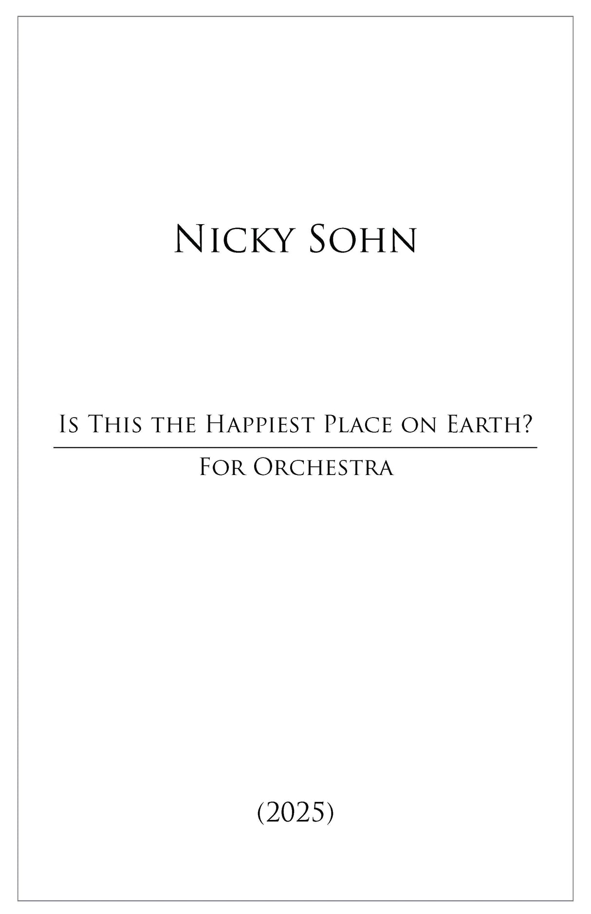 Sohn: Is this the happiest place on earth?