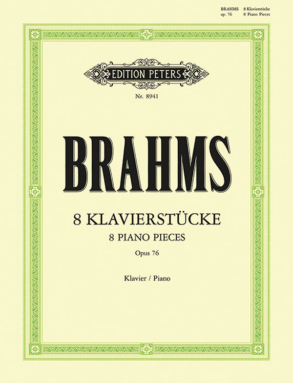 Brahms: 8 Piano Pieces, Op. 76