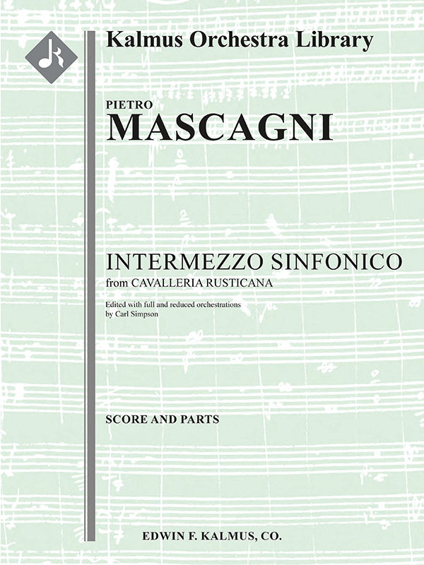 Mascagni: Intermezzo Sinfonico from "Cavalleria Rusticana" (arr. for orchestra)