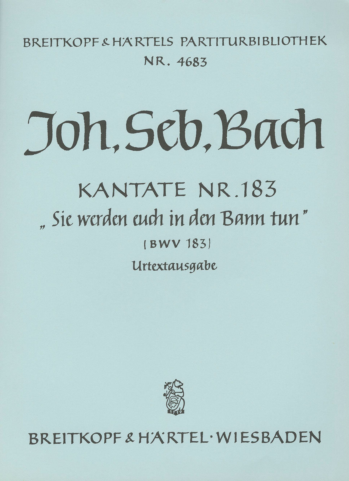 Bach: Sie werden euch in den Bann tun, BWV 183