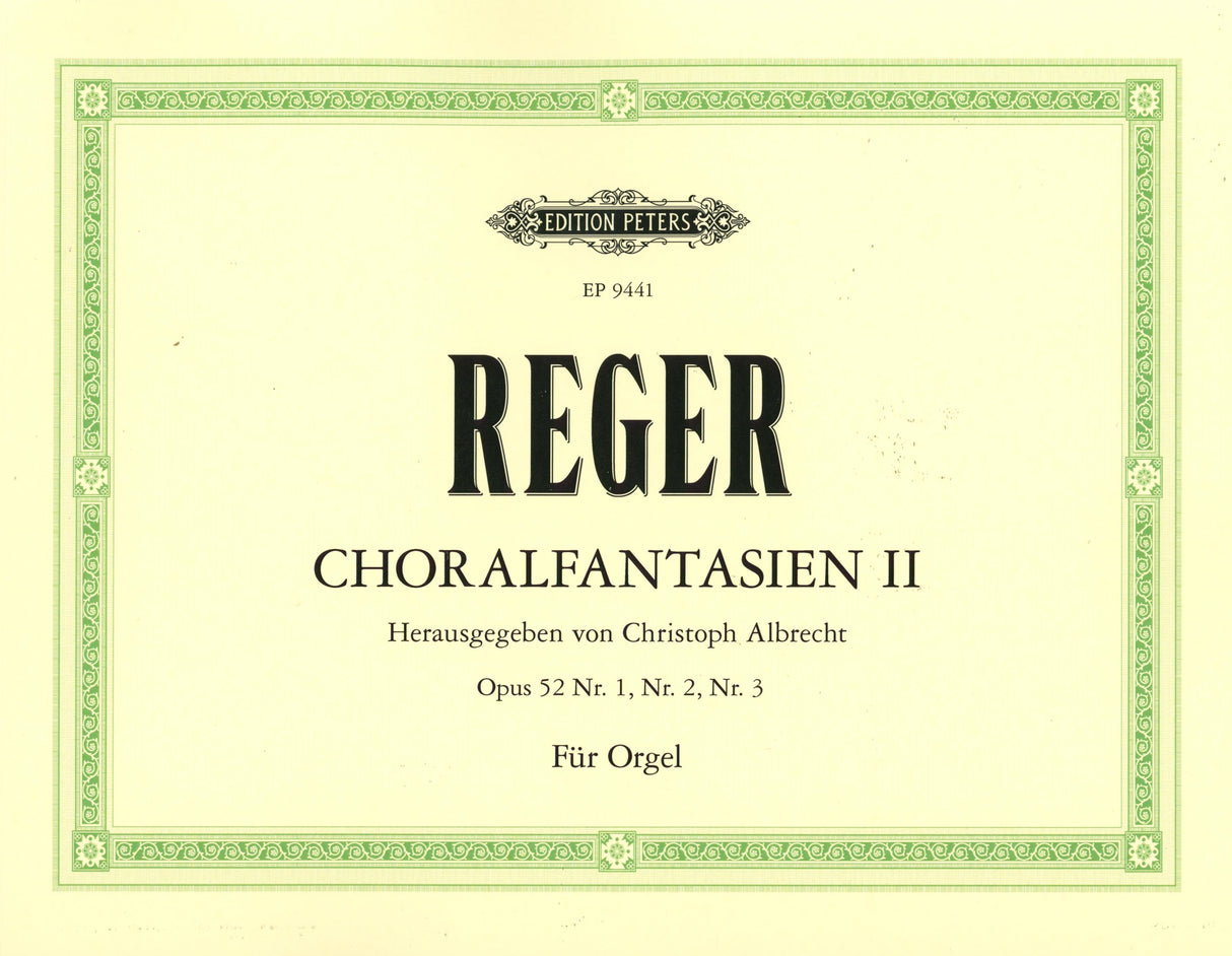Reger: Chorale Fantasies, Op. 52