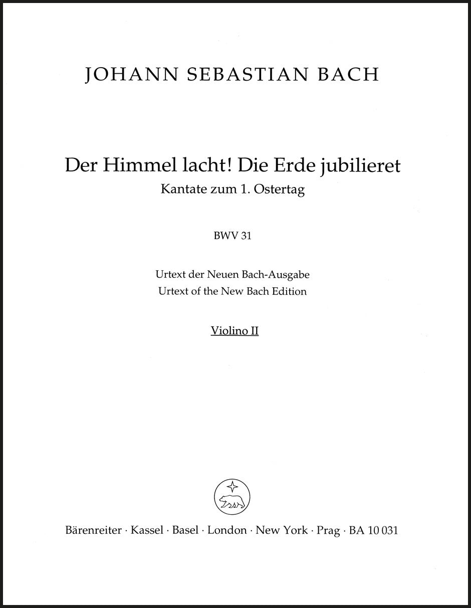Bach: Der Himmel lacht! Die Erde jubilieret, BWV 31