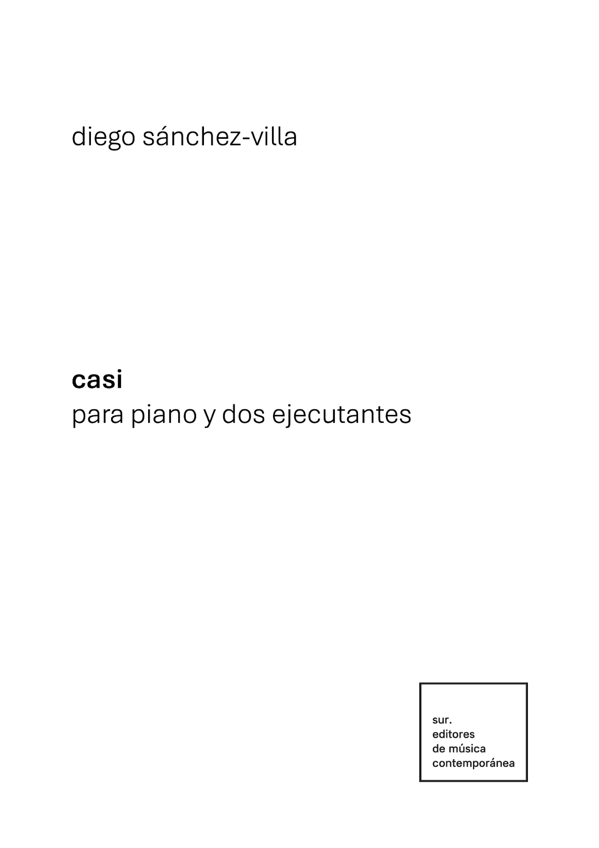 Sánchez-Villa: casi