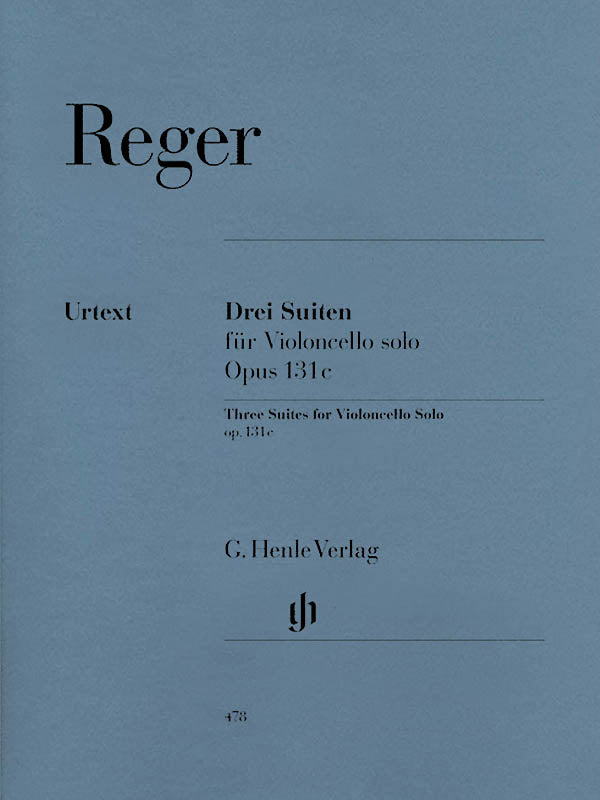 Reger: 3 Suites for Cello Solo, Op. 131c