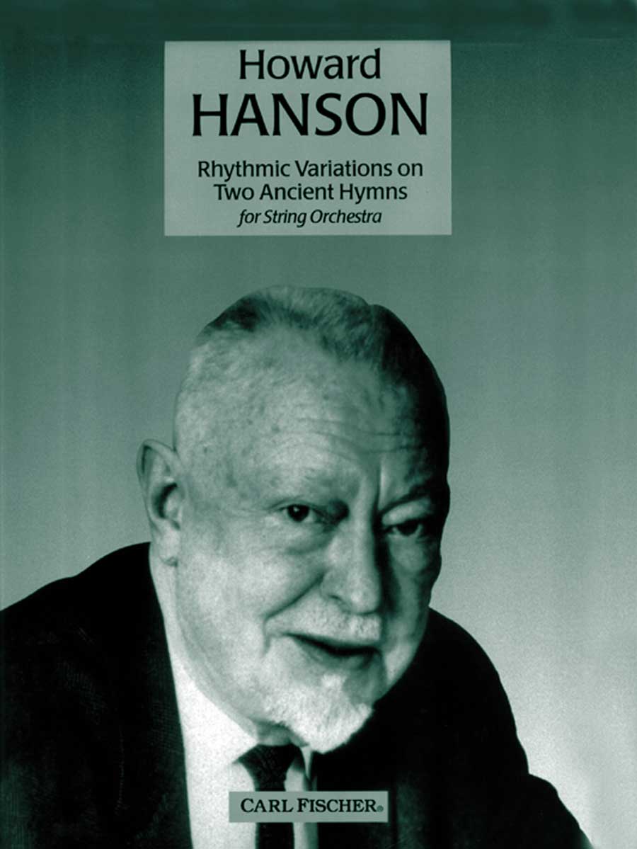 Hanson: Rhythmic Variations on Two Ancient Hymns