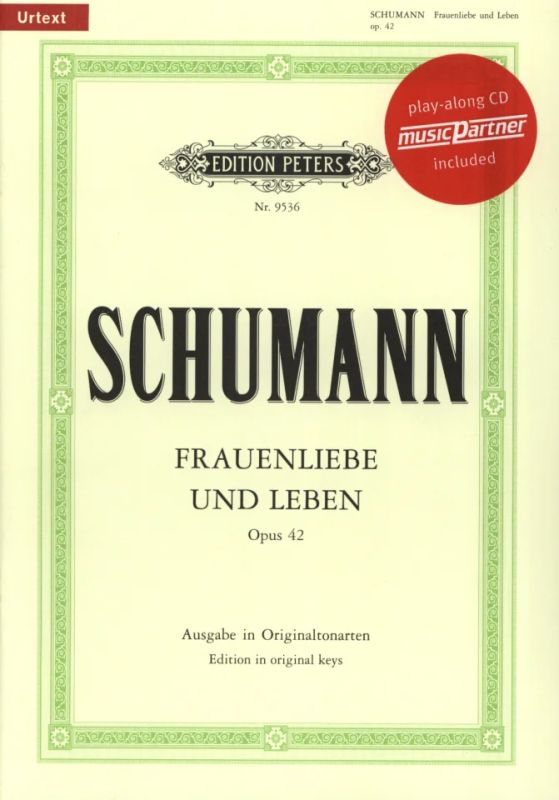 Schumann: Frauenliebe and Leben, Op. 42