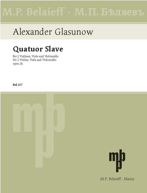 Glazunov: String Quartet No. 3 in G Major, Op. 26 ("Quatuor Slave")
