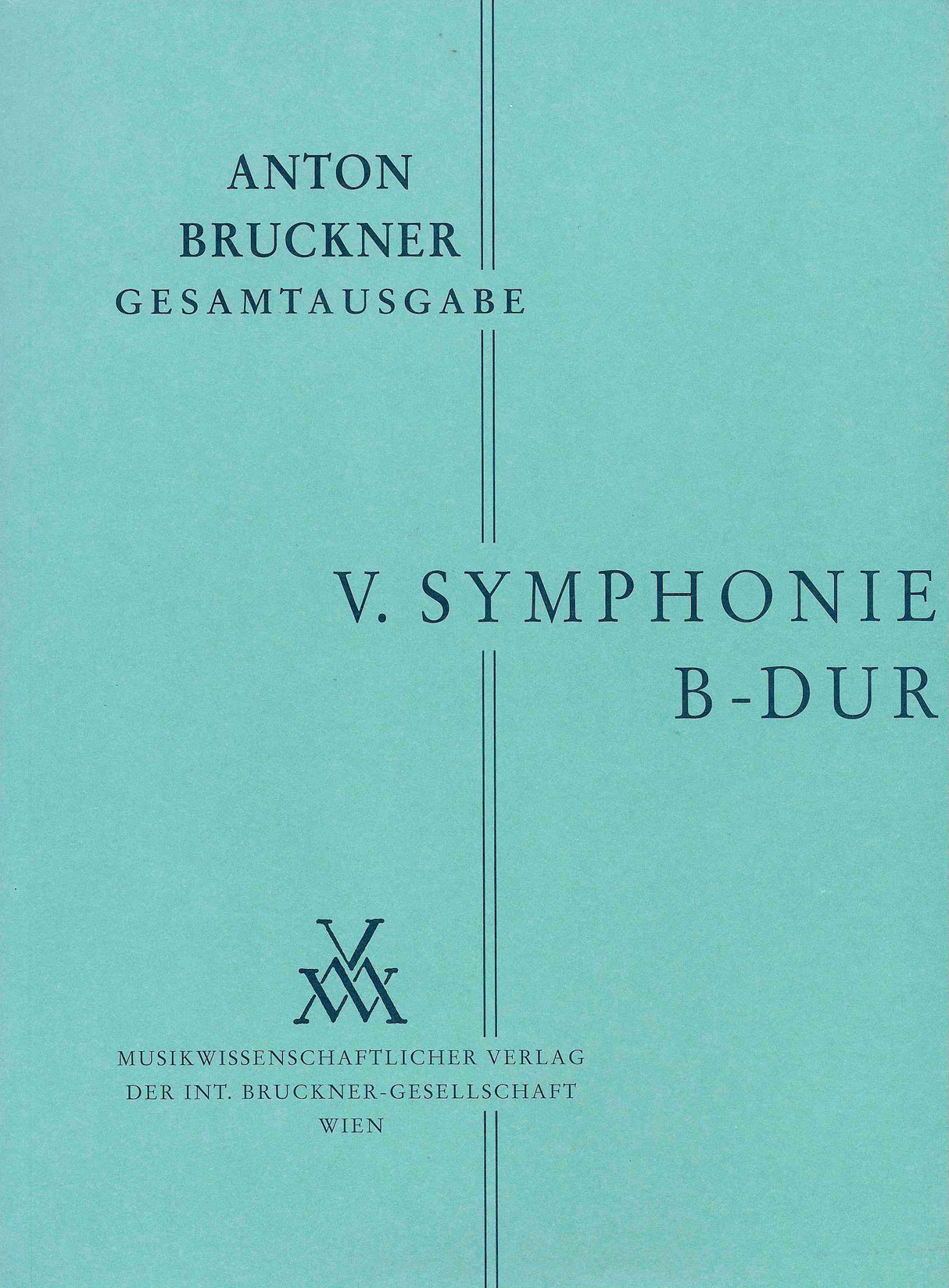 Bruckner: Symphony No. 5 in B-flat Major, WAB 105