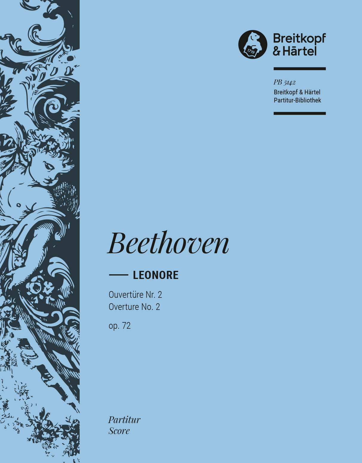 Beethoven: Leonore Overture No. 2, Op. 72
