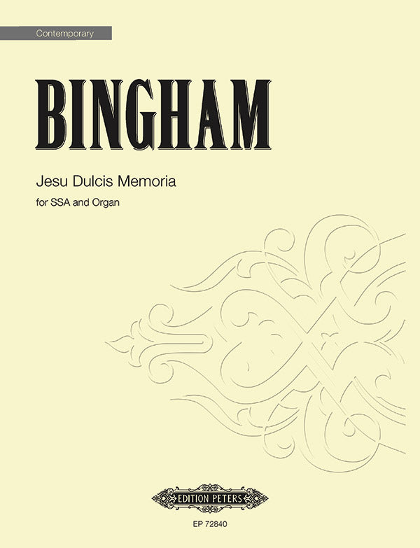 Bingham: Jesu Dulcis Memoria