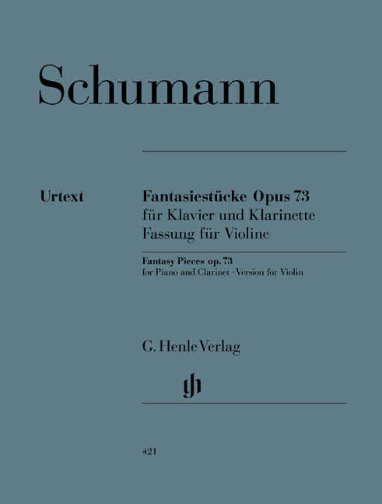 Schumann: Fantasiestücke, Op. 73 (Violin Version)