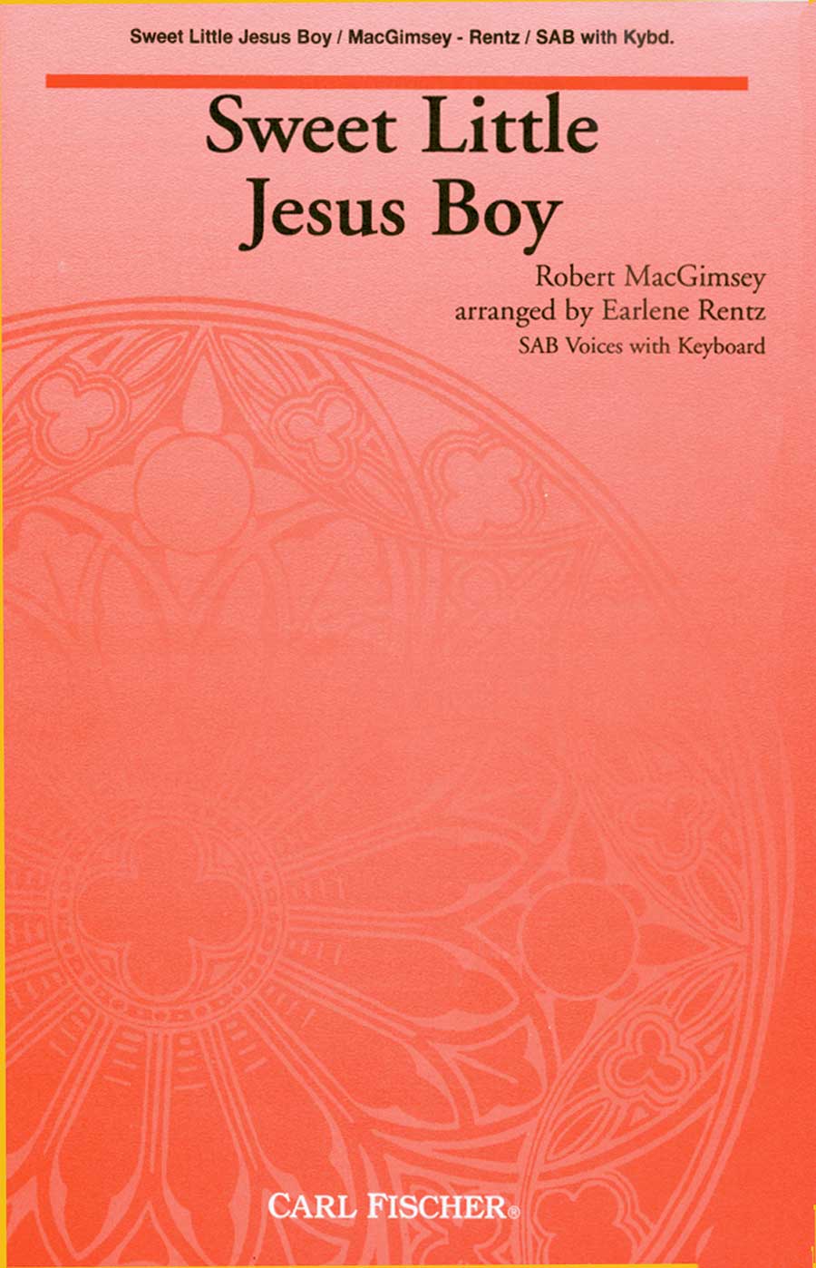 MacGimsey: Sweet Little Jesus Boy (arr. for SAB and piano)