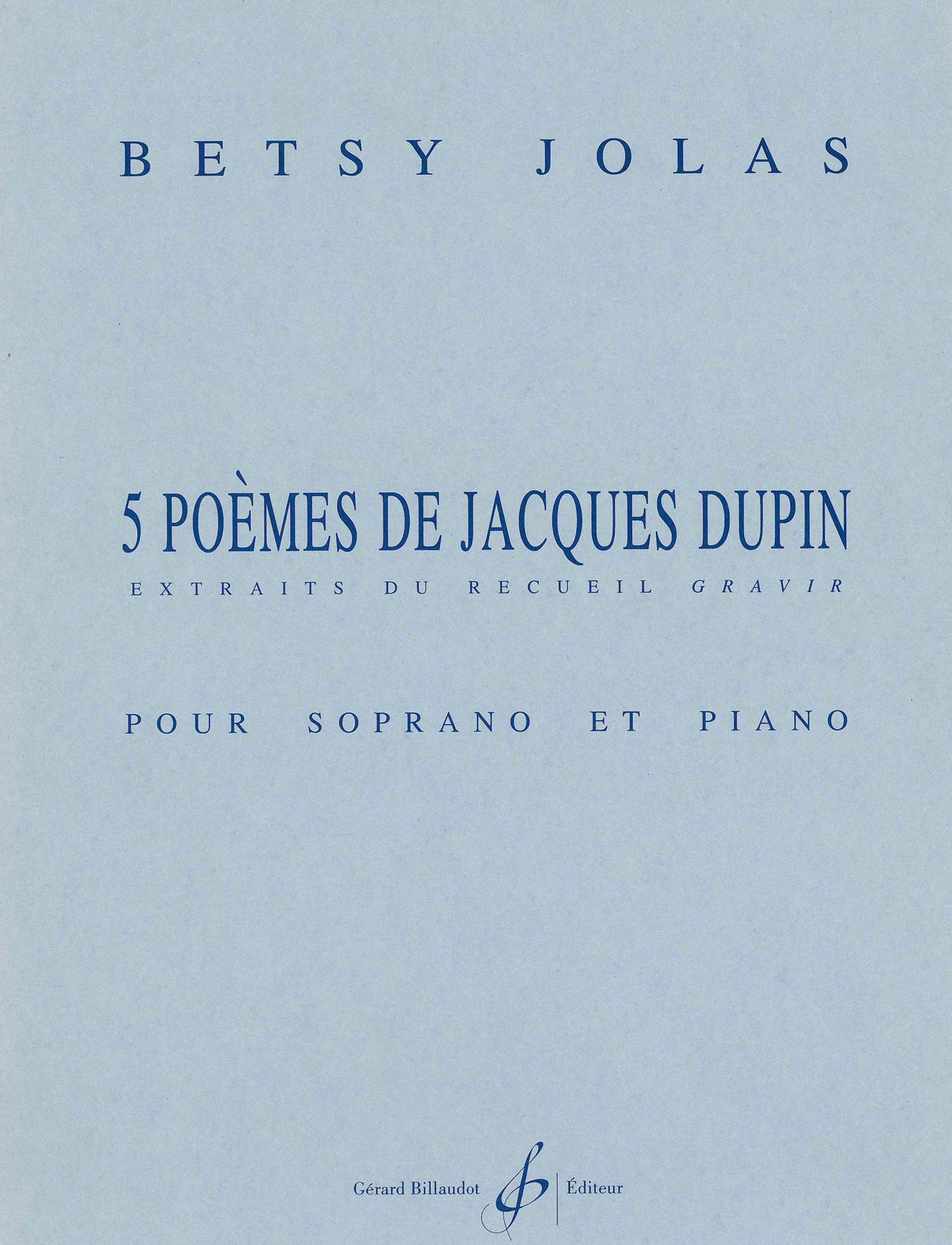 Jolas: 5 poemes de jacques dupin