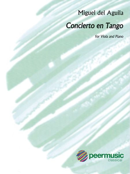 Aguila: Concierto en Tango for Viola and Piano