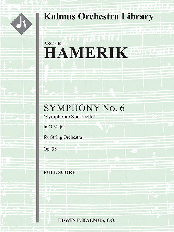 Hamerik: Symphony No. 6 in G Major, Op. 38