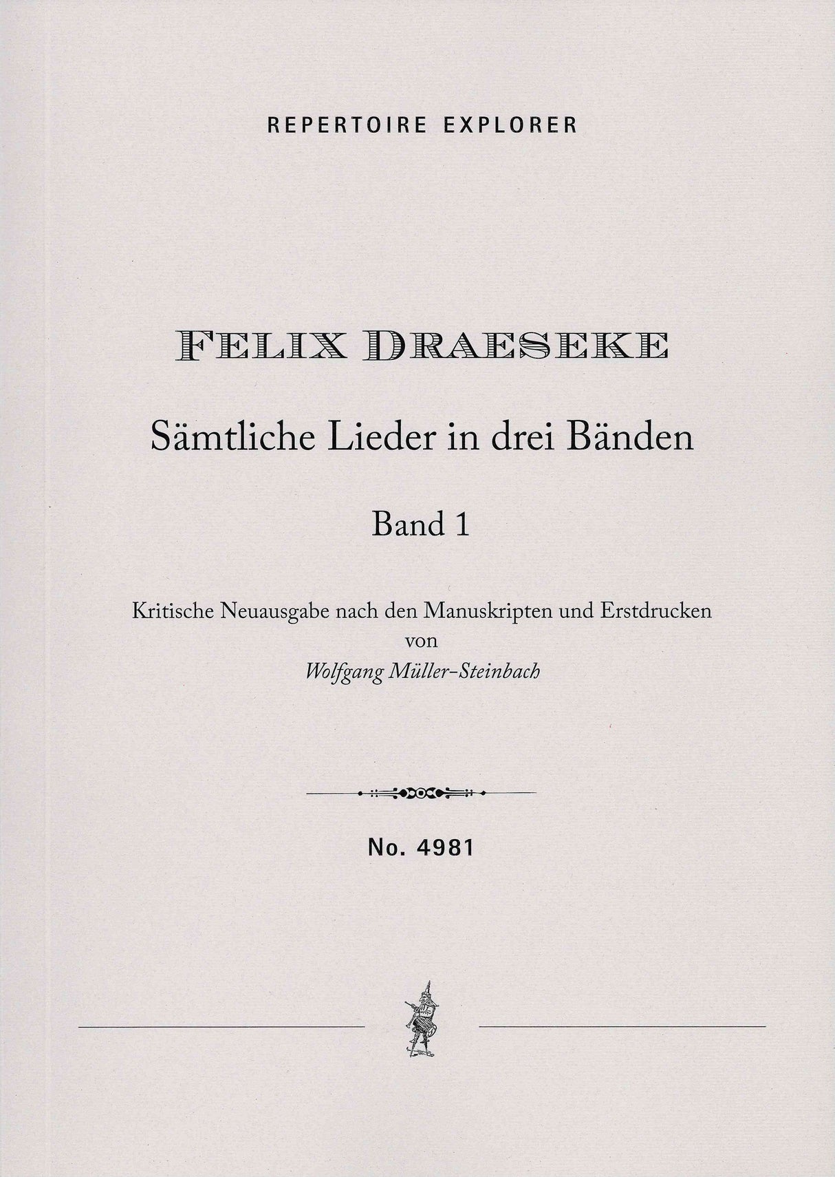 Draeseke: Complete Songs - Volume 1