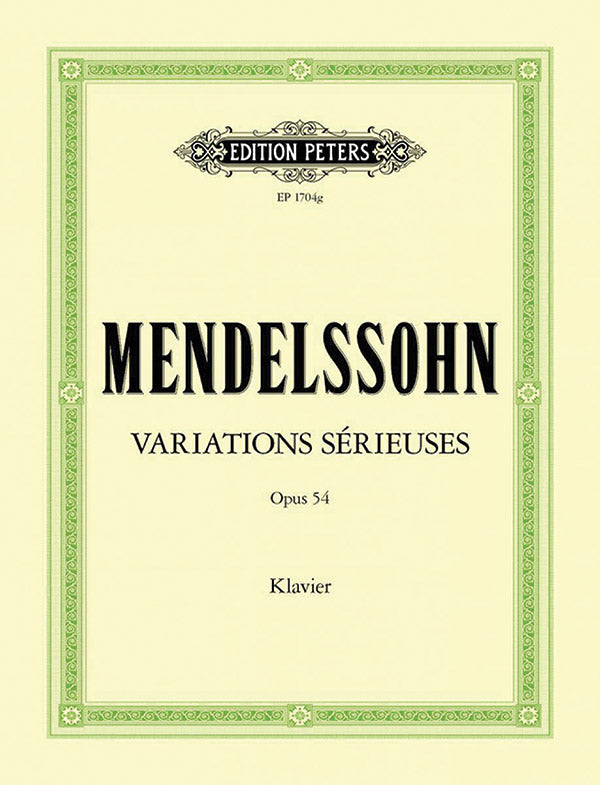 Mendelssohn: Variations sérieuses in D Minor, Op. 54