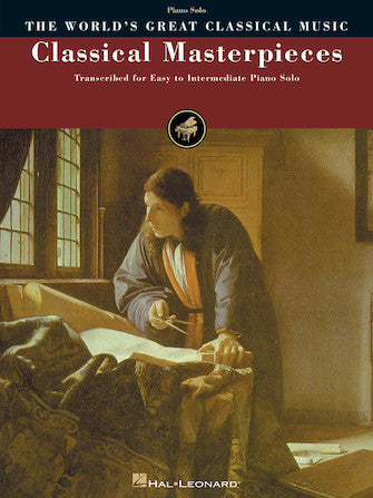 Classical Masterpieces - Transcribed for Easy to Intermediate Piano