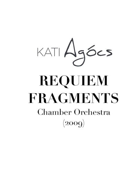 Agócs: Requiem Fragments
