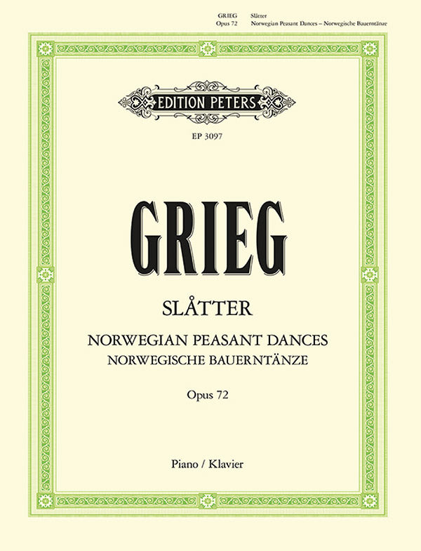 Grieg: Slåtter (Norwegian Peasant Dances), Op. 72