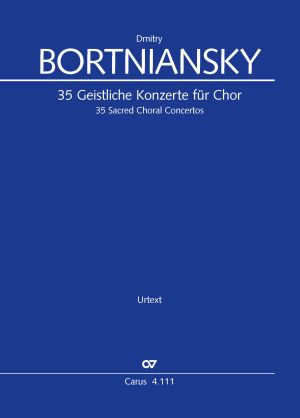 Bortniansky: Complete Sacred Choral Concertos