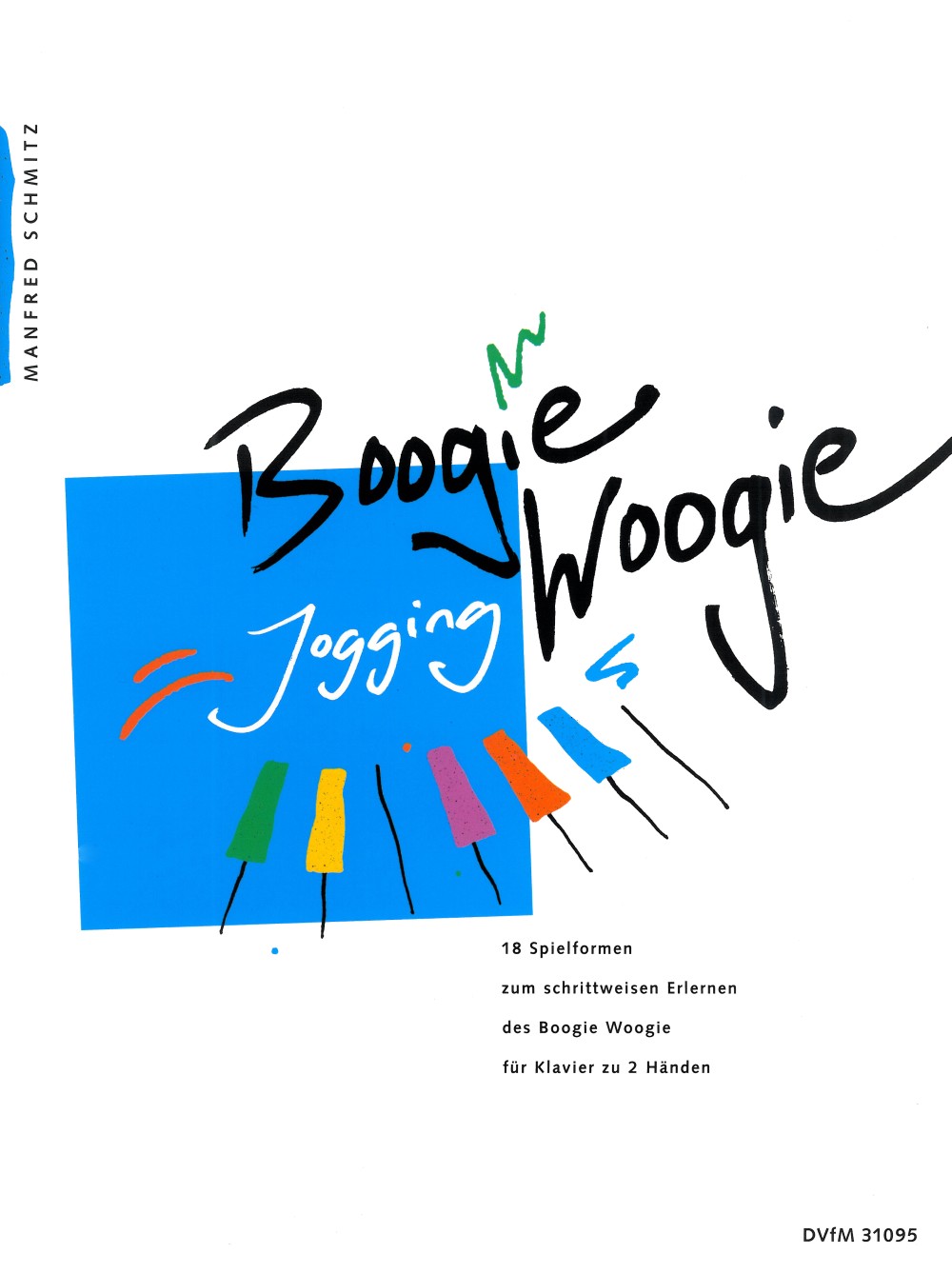 Schmitz: Boogie Woogie Jogging