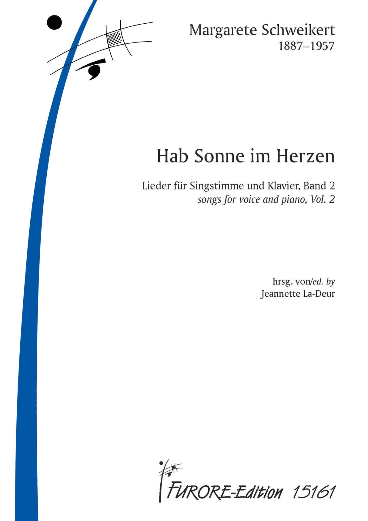 Schweikert: Hab Sonne Im Herzen