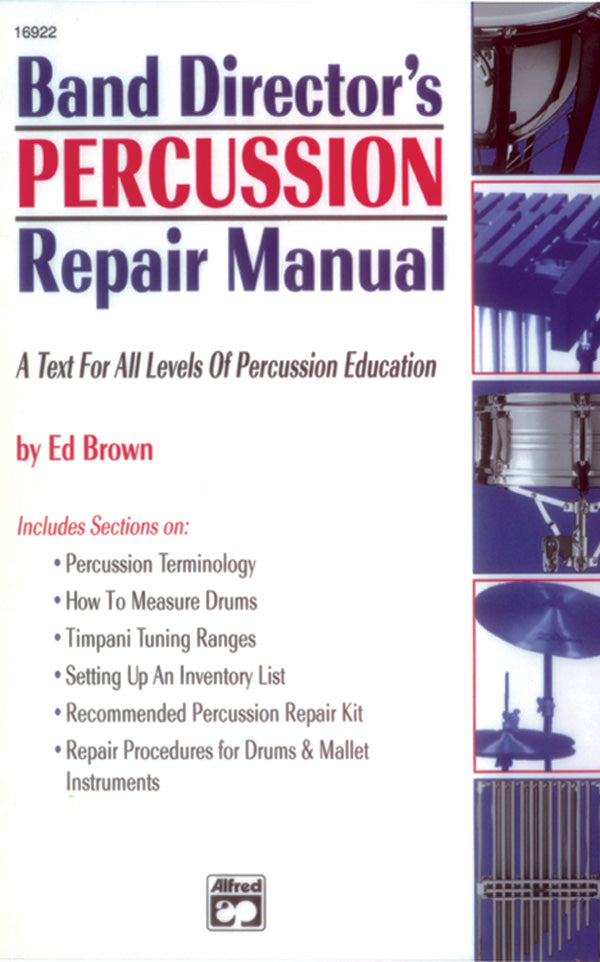 Band Director's Percussion Repair Manual