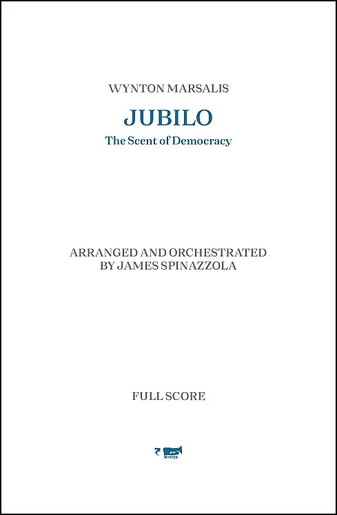 Marsalis: Jubilo - The Scent of Democracy (arr. for wind ensemble)