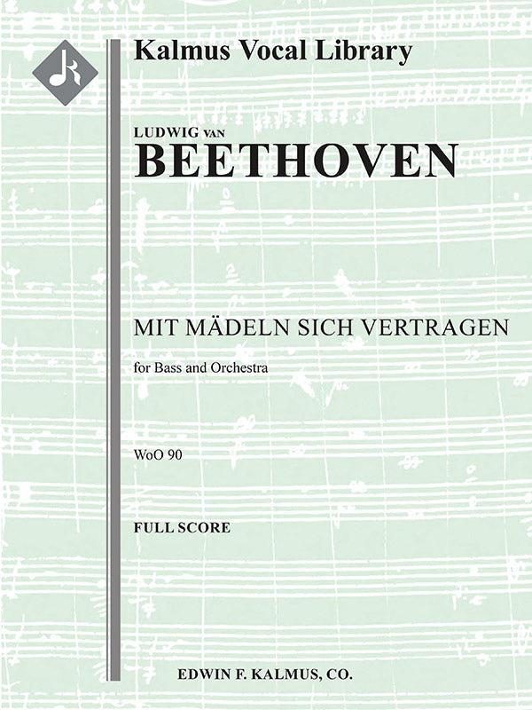 Beethoven: Mit Mädeln sich vertragen, WoO 90