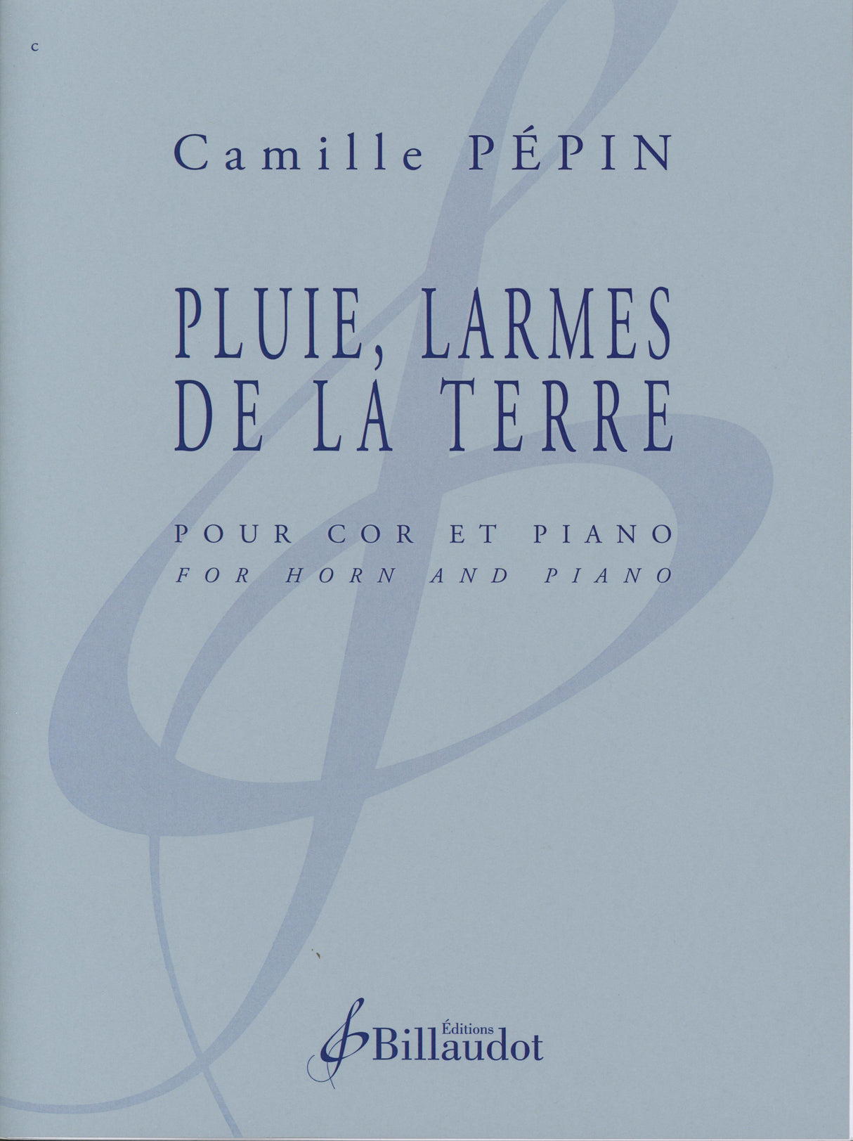 Pépin: Pluie, larmes de la Terre