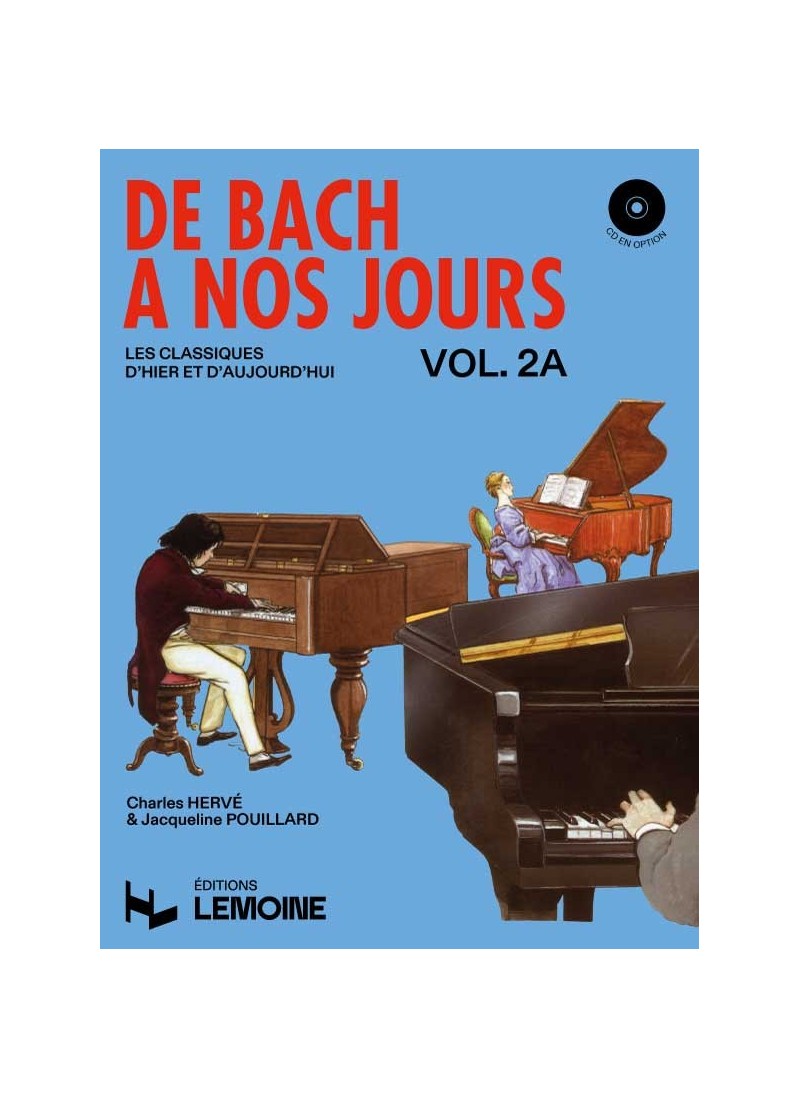 From Bach to the Present Day - Volume 2A
