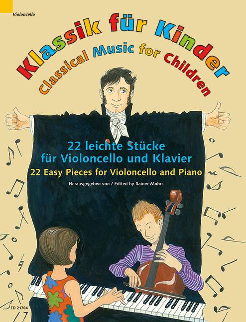 Classical Music for Children - 22 Easy Pieces for Cello & Piano