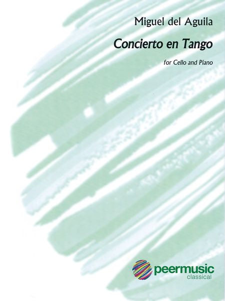 Águila: Concierto en Tango - Version for Cello & Piano