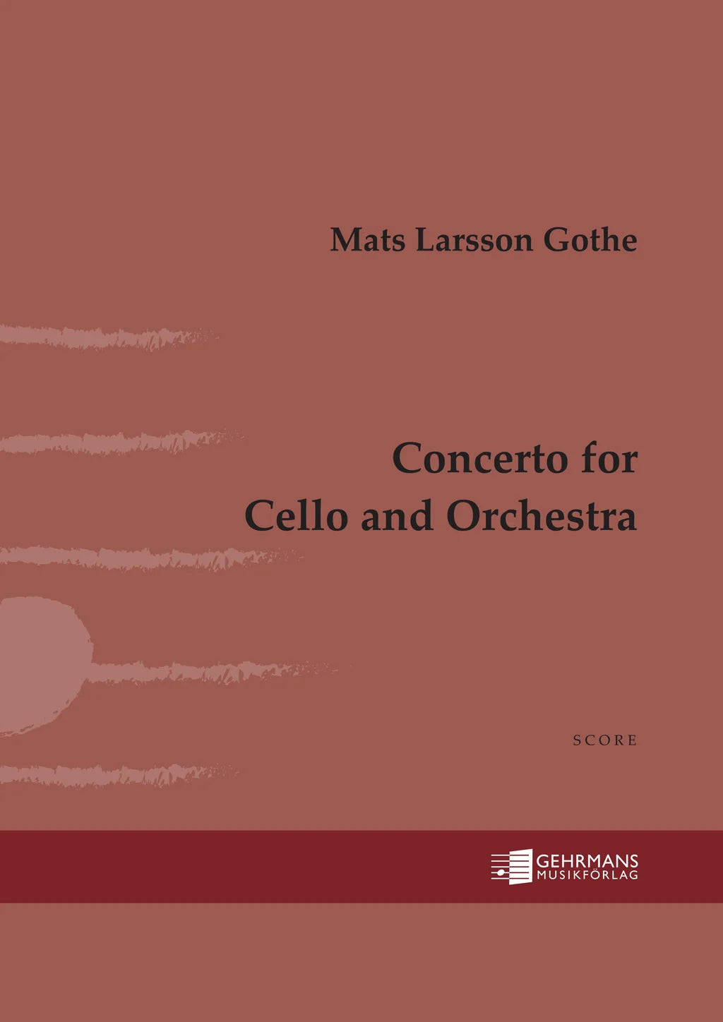 Gothe: Cello Concerto