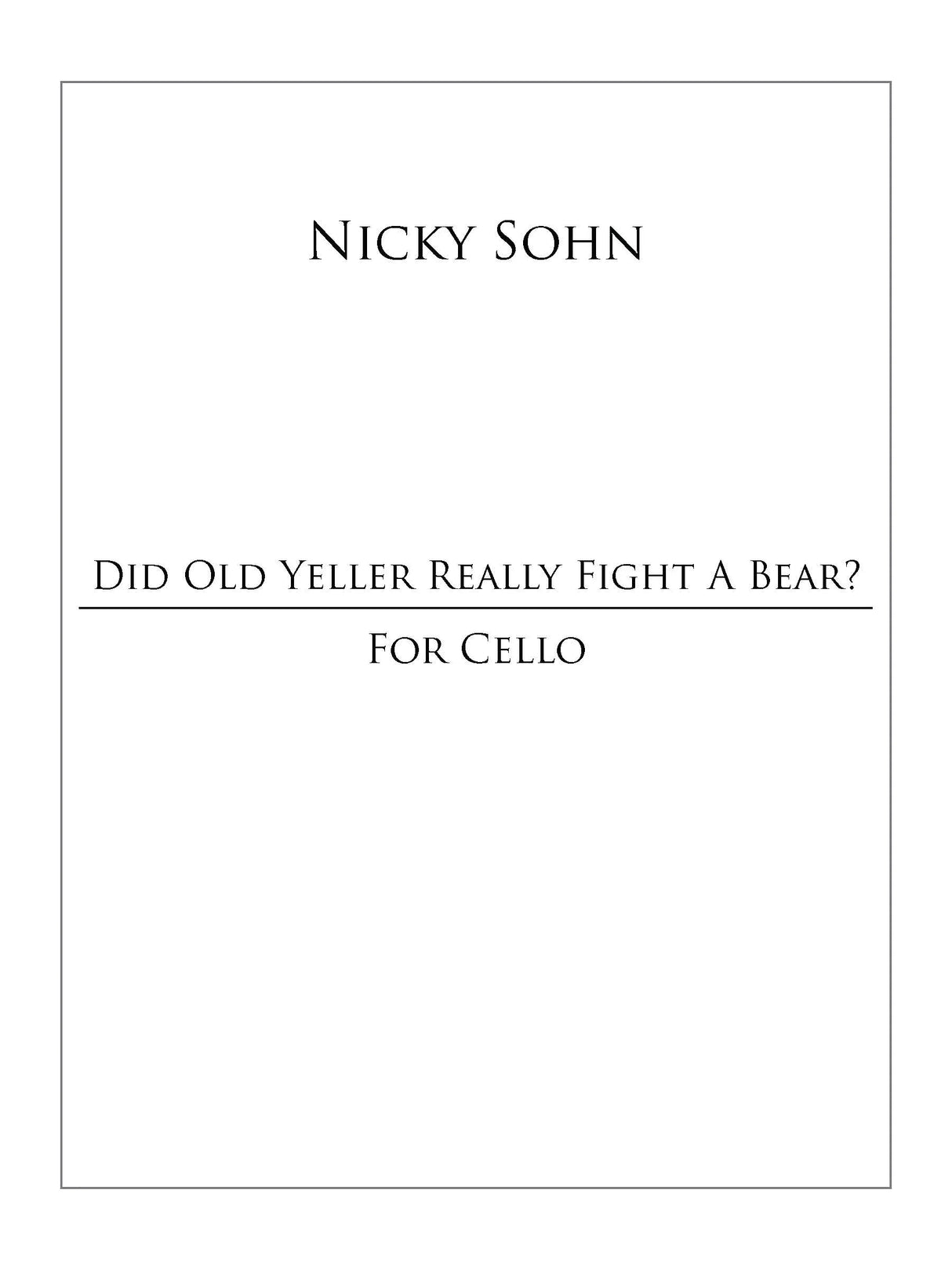 Sohn: Did old yeller really fight a bear?