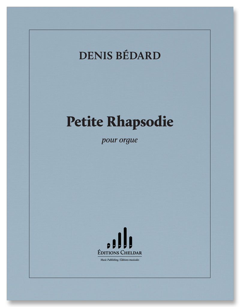 Bédard: Petite Rhapsodie