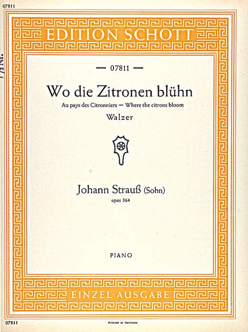 J. Strauss: Wo die Zitronen blühen, Op. 364 (arr. for piano)