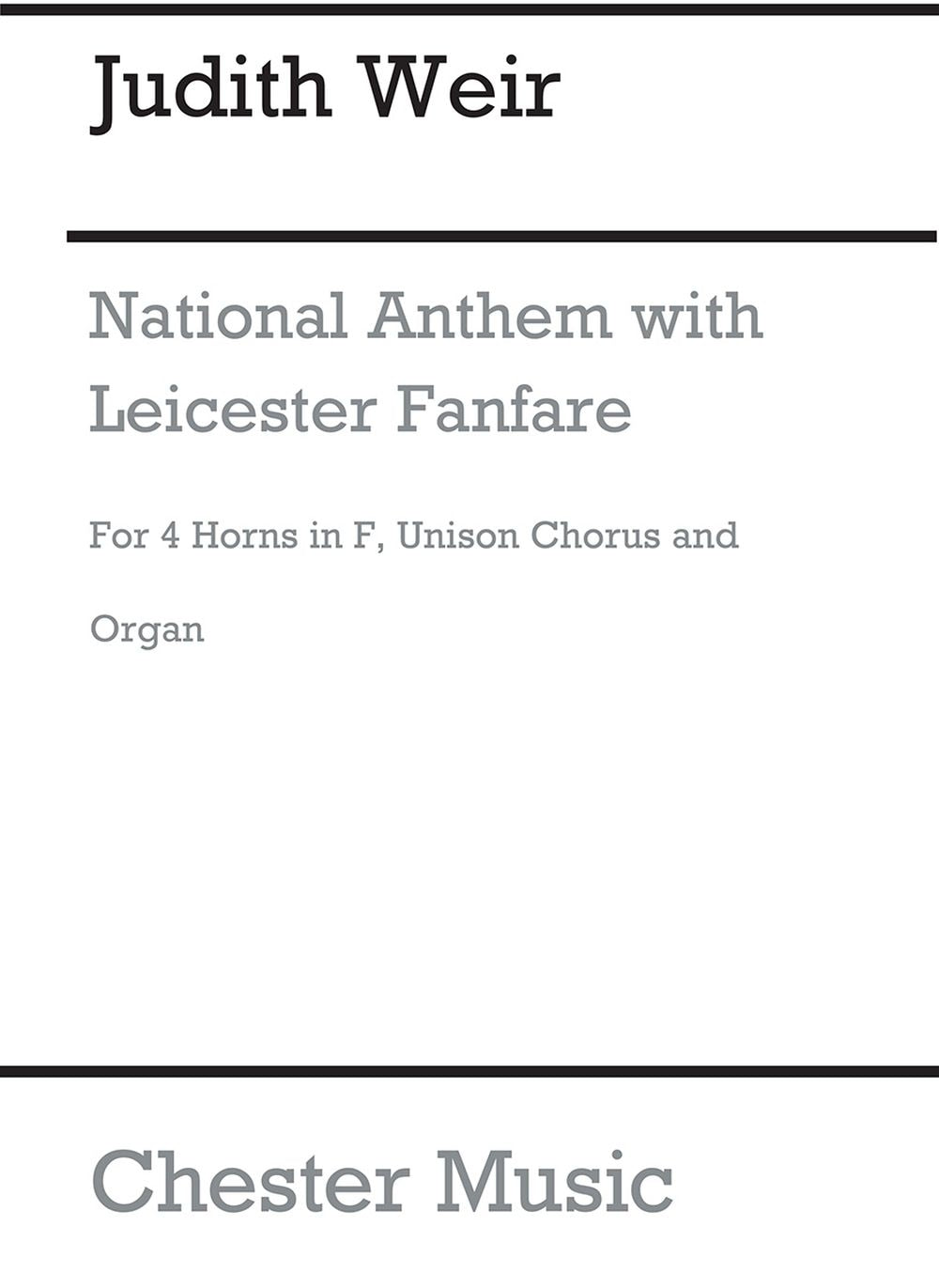 Weir: Leicester Fanfare and Anthem