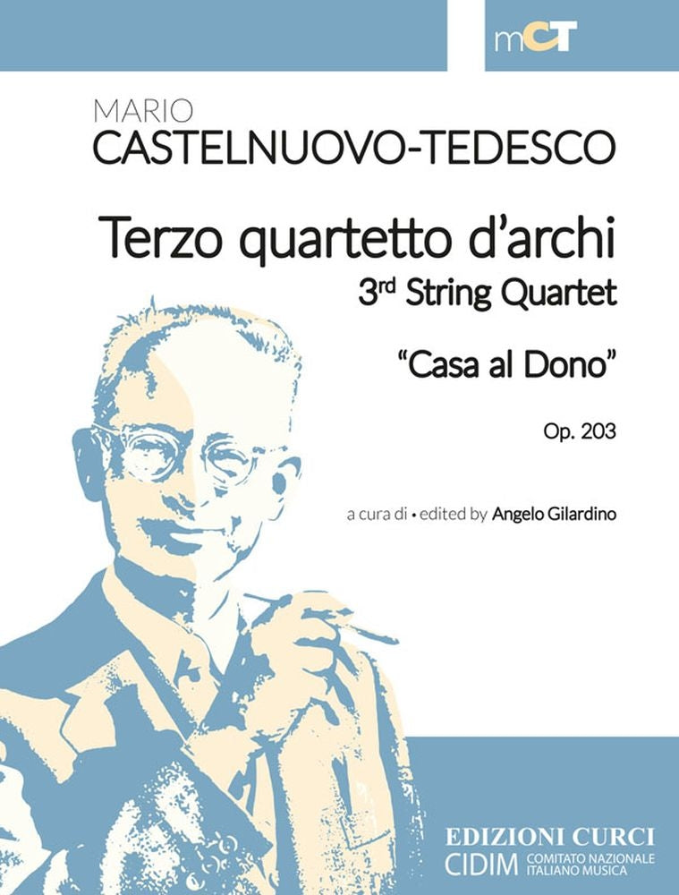 Castelnuovo-Tedesco: String Quartet No. 3, Op. 203